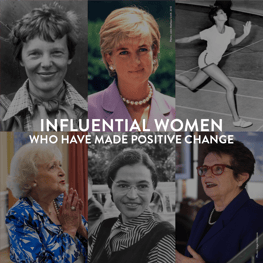 Influential Women Who Have Made Positive Change | NSLS Blog