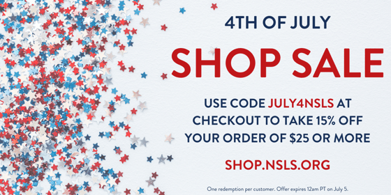 NSLS 4th of July Shop Sale