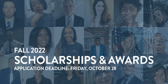 Fall 2022 Scholarships and Awards Announcement, Application Deadline is Friday, October 28.