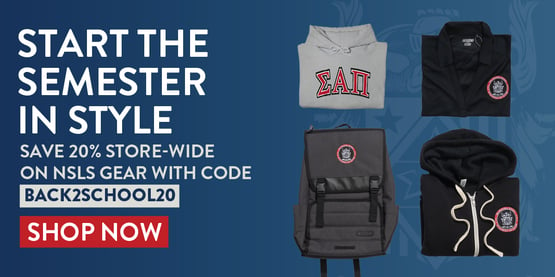NSLS Shop | Start the Semester in Style | Save 20% store-wide on NSLS gear with code BACK2SCHOOL20