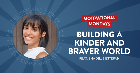 MoMon-Building a Kinder and Braver World-Shadille Estepan-NSLS Motivational Mondays Podcast-1200x630