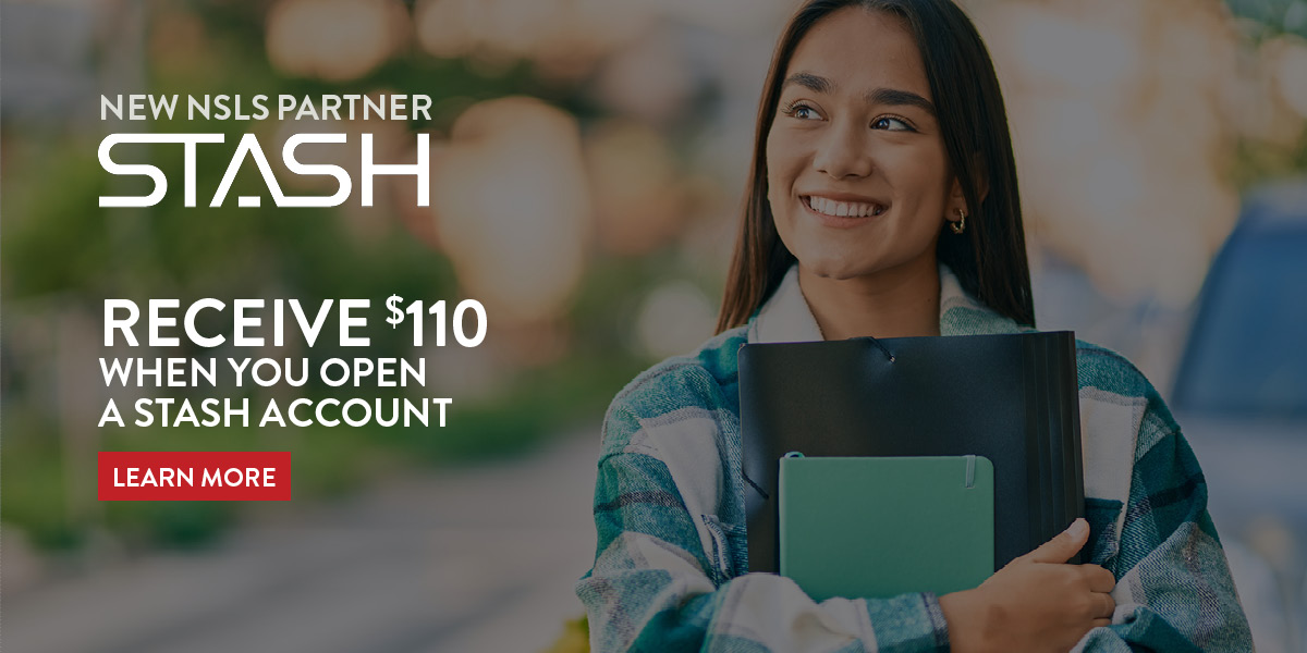 New NSLS Partner | Stash | Receive $110 when you open a Stash account