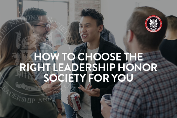 How to Choose the Right Leadership Honor Society for You