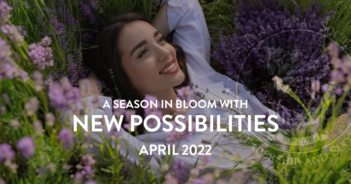 A Season in Bloom with New Possibilities | NSLS April 2022 Newsletter