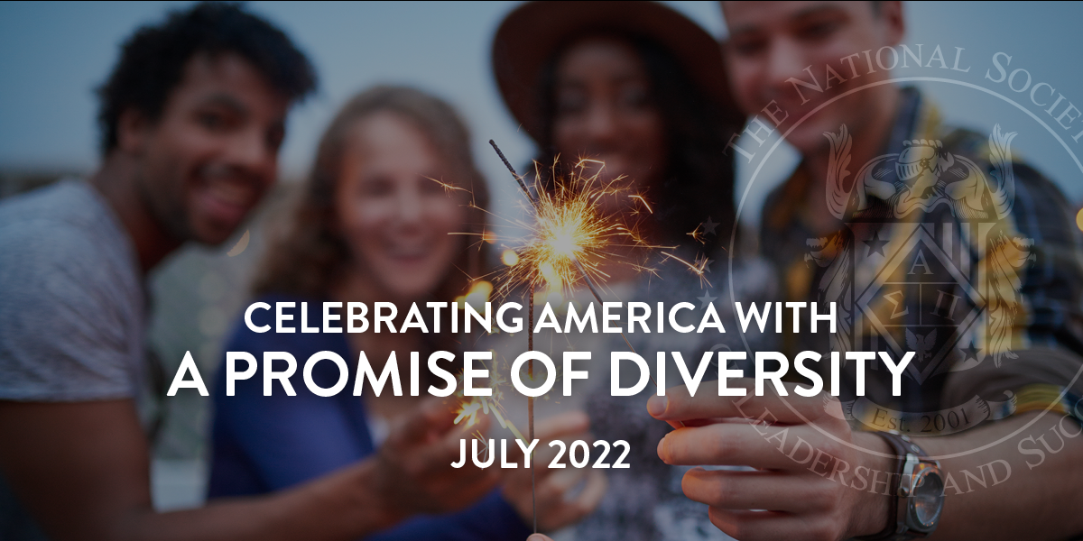 Celebrating America with a Promise of Diversity | NSLS Newsletter | July 2022