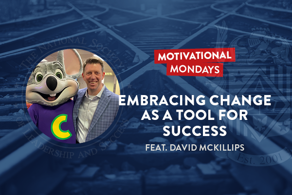 Motivational Mondays: Embracing Change as a Tool for Success (Feat. David McKillips)