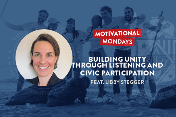 Motivational Mondays: Building Unity through Listening and Civic Participation