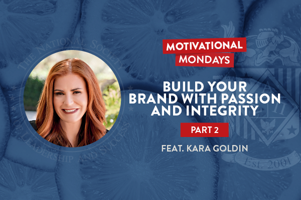 Motivational Mondays: Build Your Brand with Passion and Integrity Part 2 Featuring Kara Goldin