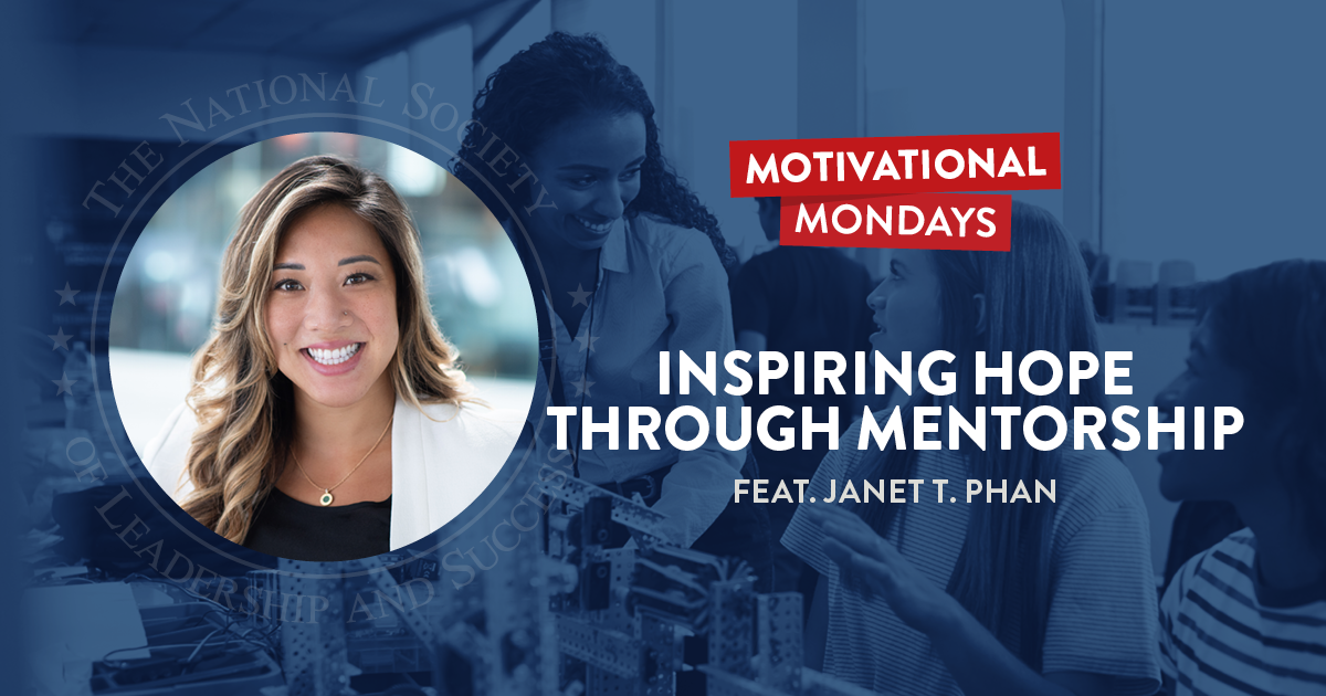 NSLS Motivational Mondays: Inspiring Hope through Mentorship featuring Janet T. Phan