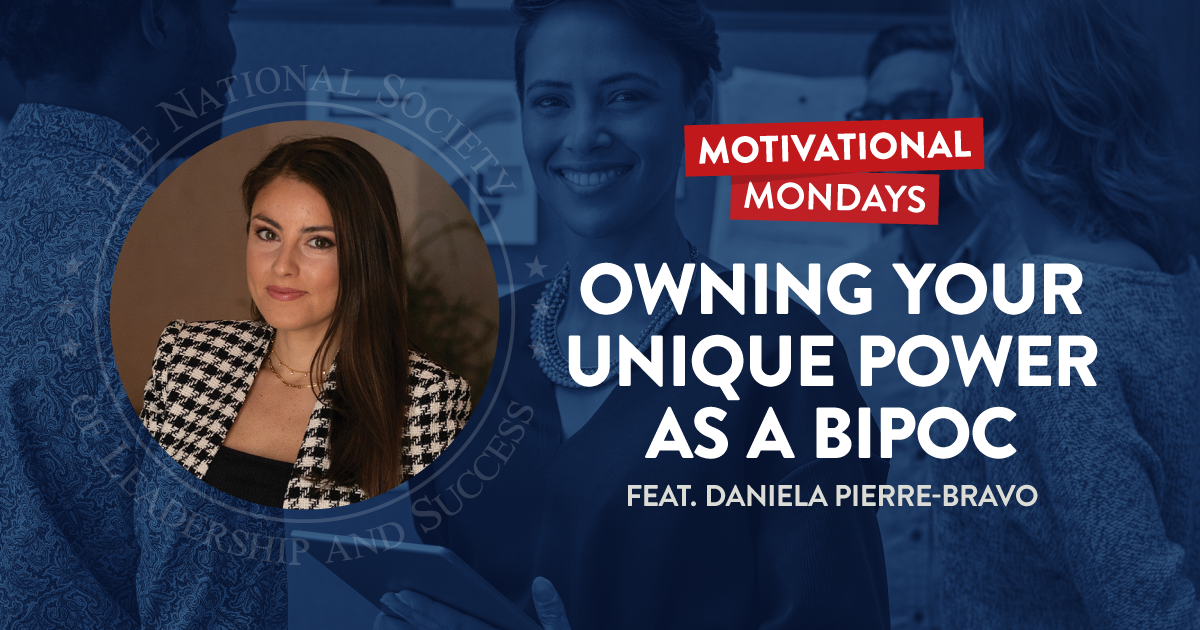 Owning Your Unique Power as a BIPOC, featuring Daniela Pierre-Bravo - NSLS Motivational Mondays Podcast