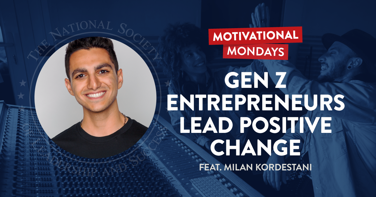 Gen Z Entrepreneurs Lead Positive Change, featuring Milan Kordestani | NSLS Motivational Mondays Podcast