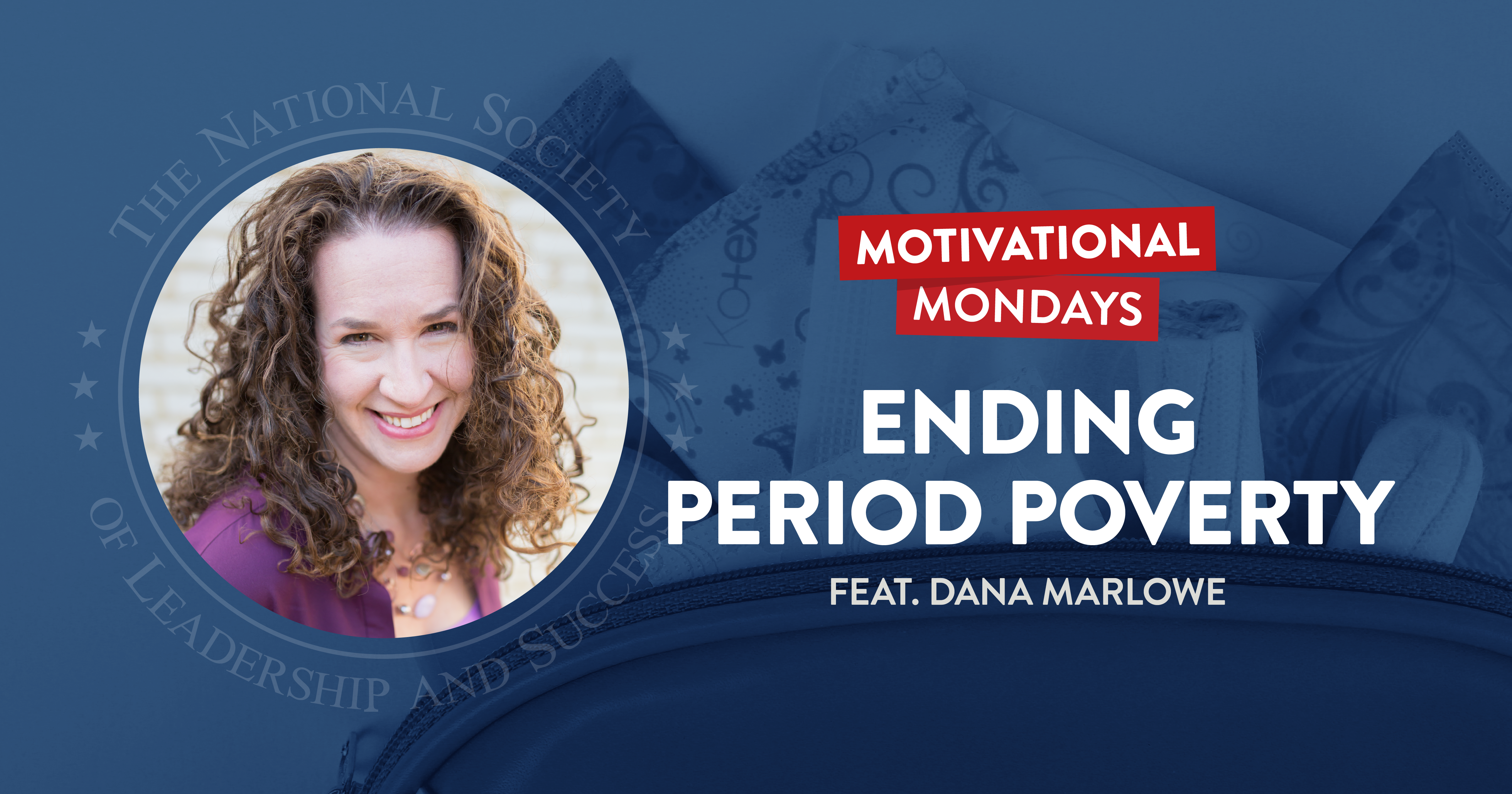 Ending Period Poverty (Feat. Dana Marlowe)