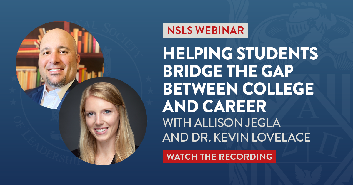 NSLS Webinar: Helping Students Bridge the Gap Between College and Career