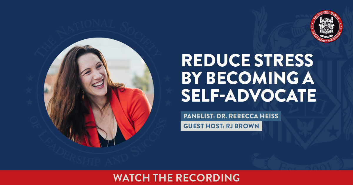 Reduce Stress by Becoming a Self-Advocate Webinar with Dr. Rebecca Heiss