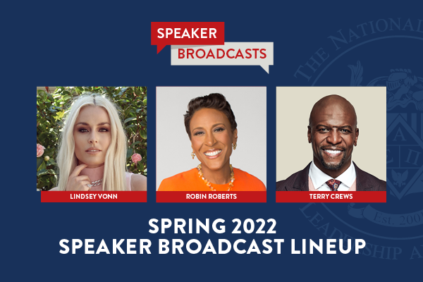 NSLS Spring 2022 Speaker Broadcast Lineup: Lindsey Vonn, Robin Roberts, Terry Crews